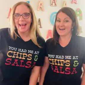 You Had Me at Chips and Salsa Graphic Tee